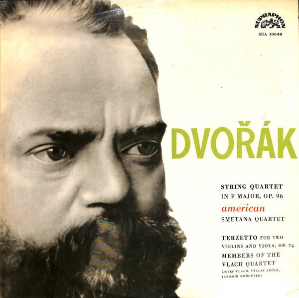 Dvok Smetana Quartet - String Quartett in F Major Op 96
