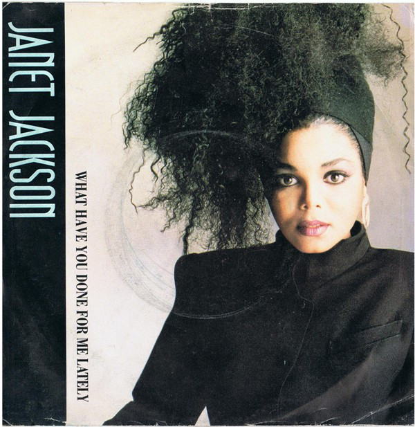Janet Jackson -  What Have You Done For Me Lately