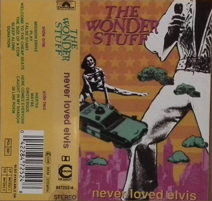 The Wonder Stuff ? - Never Loved Elvis