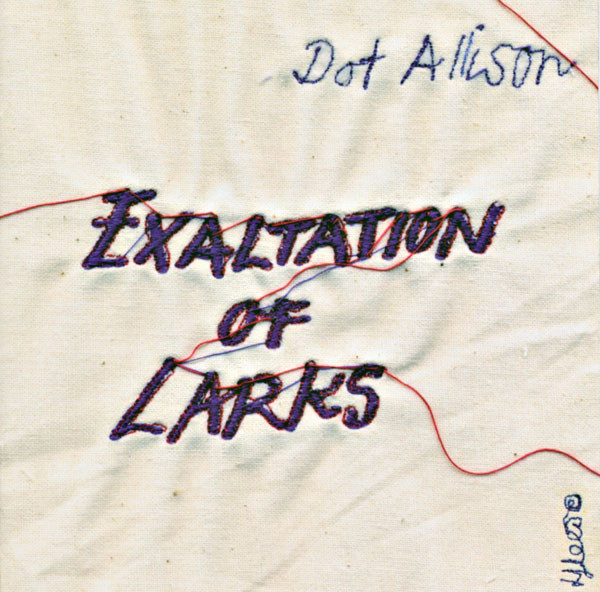 Dot Allison - Exaltation Of Larks