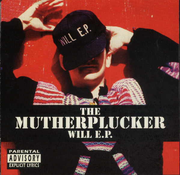 Will EP  - The Mutherplucker