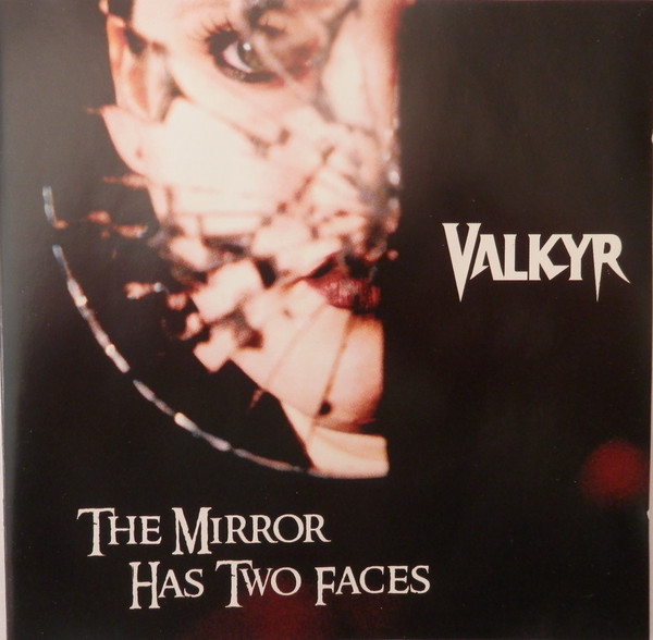 Valkyr - The Mirror Has Two Faces