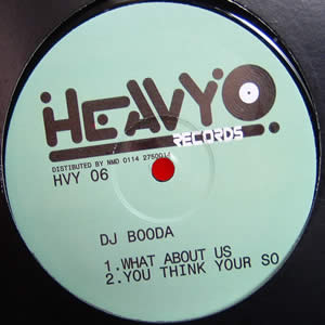 DJ BOODA - WHAT ABOUT US / YOU THINK YOUR SO