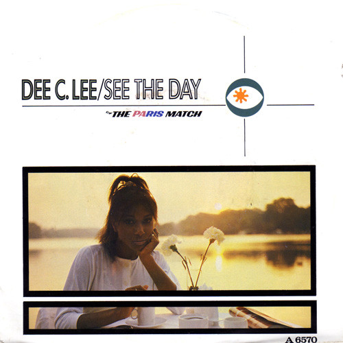 Dee C Lee - See The Day cw The Paris Match