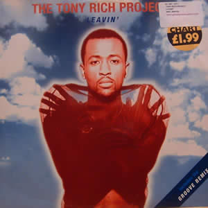 THE TONY RICH PROJECT - LEAVIN