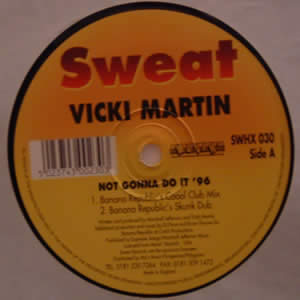 VICKI MARTIN - NOT GONNA DO IT 96