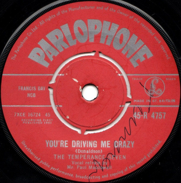 The Temperance Seven - Youre Driving Me Crazy