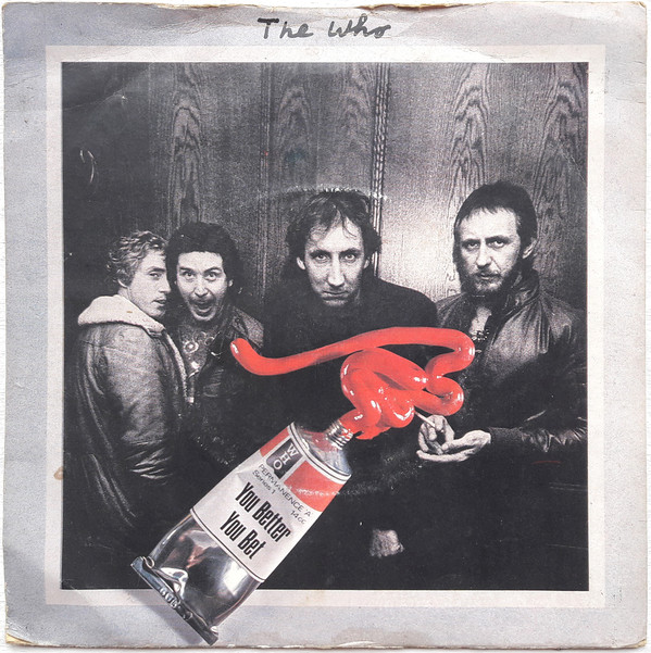 The Who - You Better You Bet