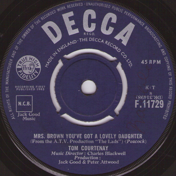 Tom Courtenay - Mrs Brown Youve Got A Lovely Daughter