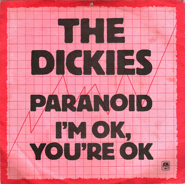 The Dickies - Paranoid  Im OK Youre OK