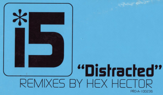 i5  - Distracted Remixes By Hex Hector