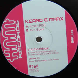 KEANO & MARX - LOVER 2005 / IS IT GOOD