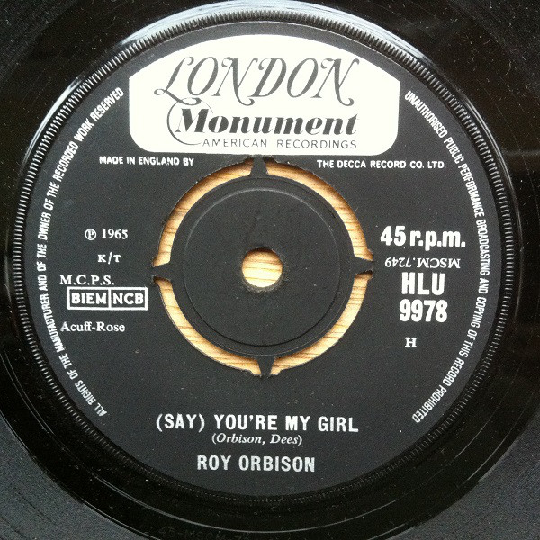 Roy Orbison - Say Youre My Girl