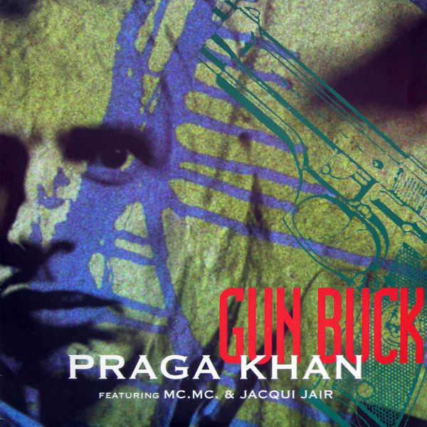 Praga Khan - Gun Buck
