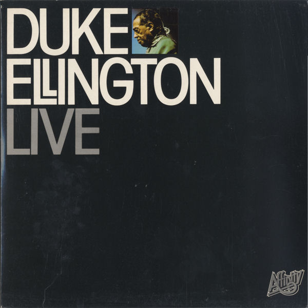 Duke Ellington And His Orchestra - Duke Ellington Live