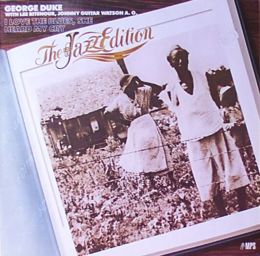 George Duke -  I Love The Blues - She Heard My Cry