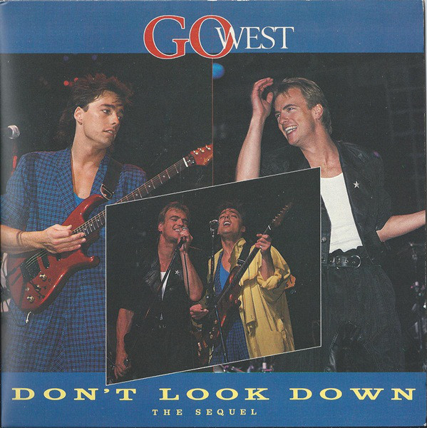 Go West - Dont Look Down The Sequel