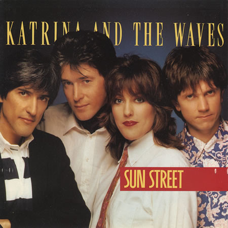 Katrina And The Waves - Sun Street