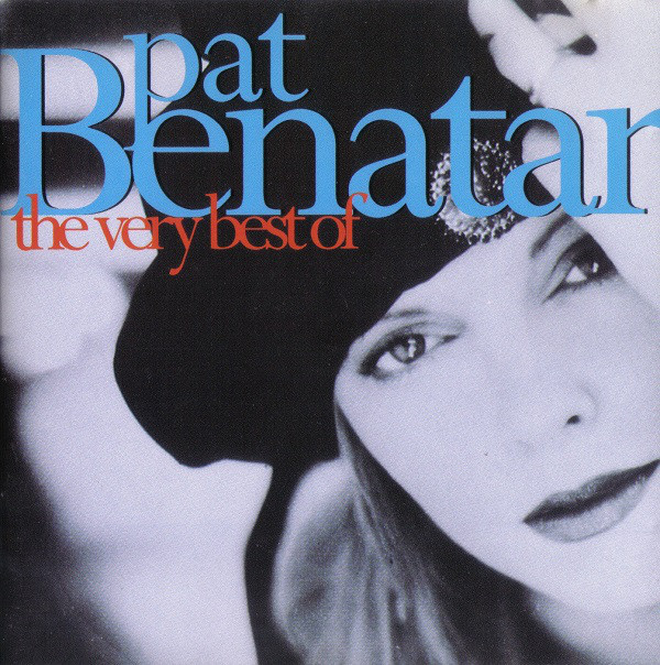 Pat Benatar - The Very Best Of