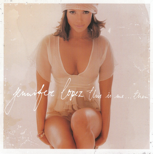 Jennifer Lopez - This Is MeThen