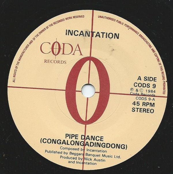 Incantation - Pipe Dance Congalongadingdong