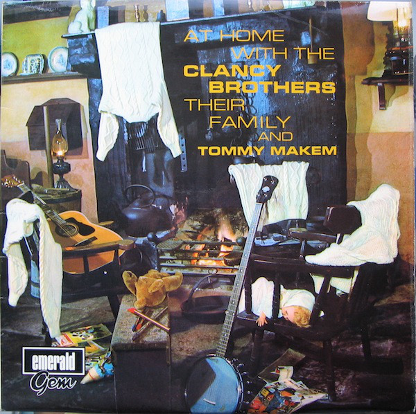 The Clancy Brothers  Tommy Makem - At Home With The Clancy Brothers