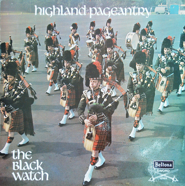 The Black Watch - Highland Pageantry