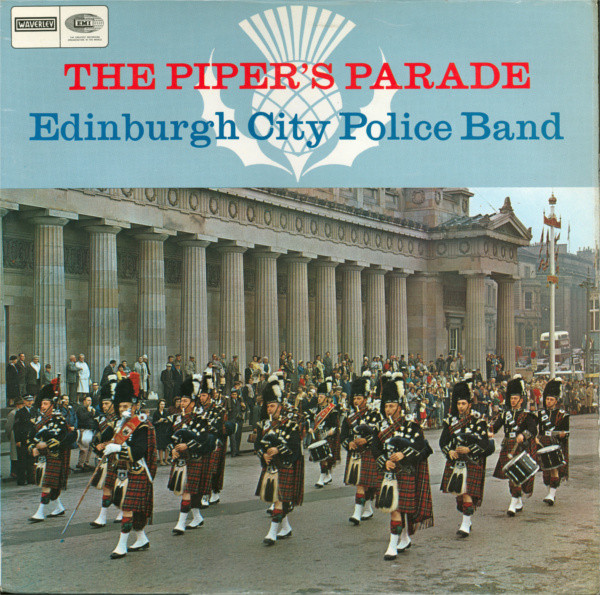 Edinburgh City Police Pipe Band - The Pipers Parade