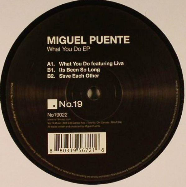 Miguel Puente - What You Do EP