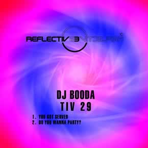 DJ BOODA - YOU GOT SERVED / DO YOU WANNA PARTY?
