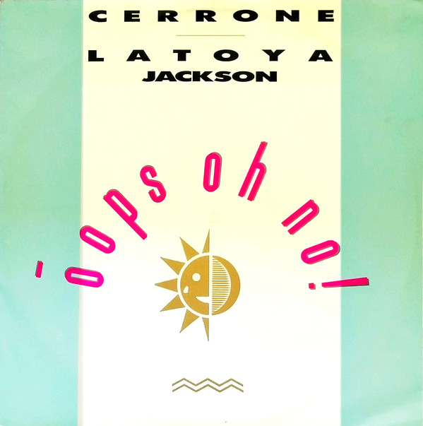 Cerrone  La Toya Jackson - Oops Oh No