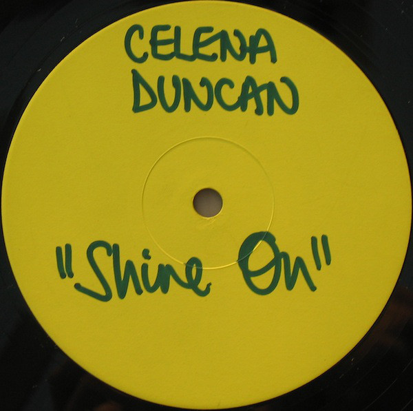 Celena Duncan - Shine On  Youve Got The Love I Need