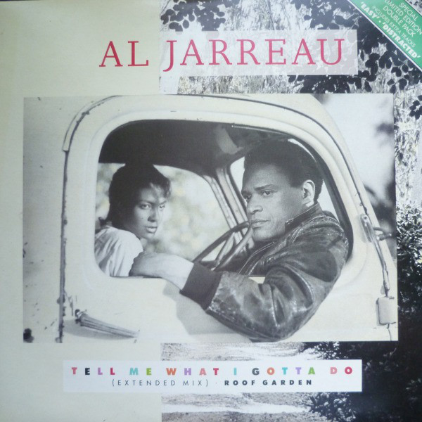 Al Jarreau - Tell Me What I Gotta Do