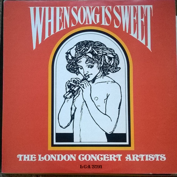 The London Concert Artists - When Song Is Sweet signed