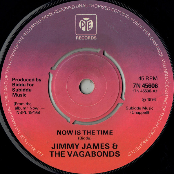 Jimmy James  The Vagabonds - Now Is The Time