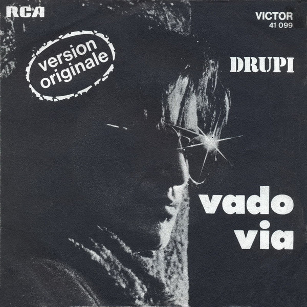 Drupi - Vado Via Version Originale