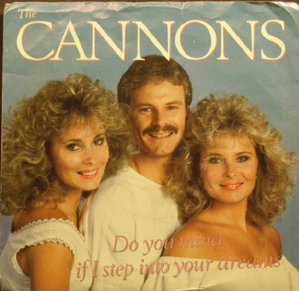 The Cannons -  Do You Mind If I Step Into Your Dreams