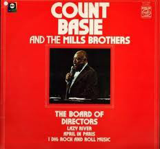 Count Basie  The Mills Brothers - The Board Of Directors
