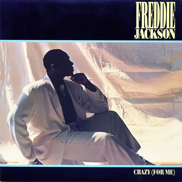 Freddie Jackson - Crazy For Me