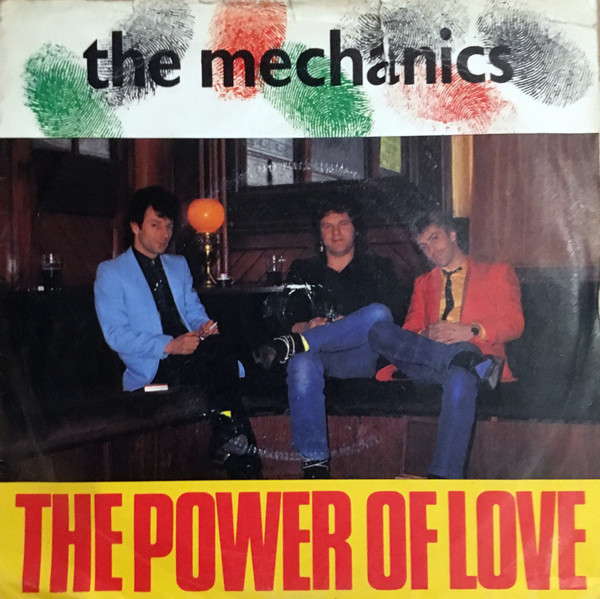 The Mechanics - The Power Of Love