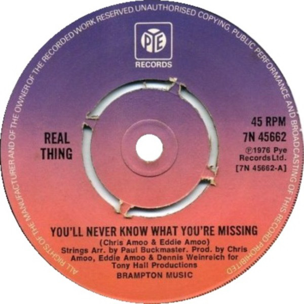 Real Thing - Youll Never Know What Youre Missing
