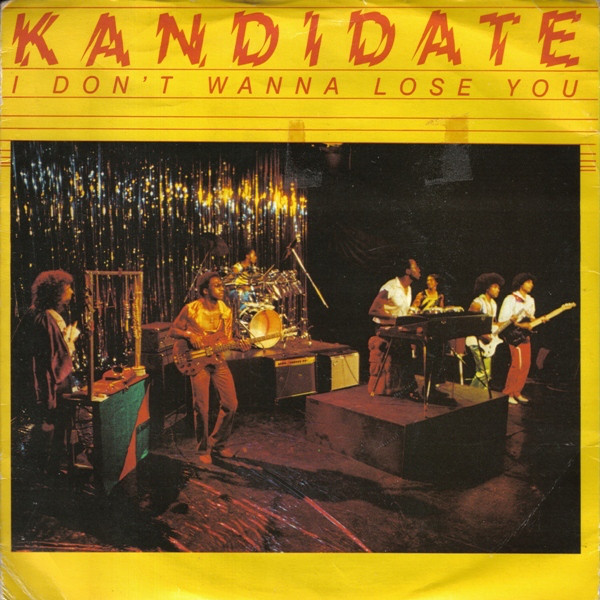 Kandidate - I Dont Wanna Lose You