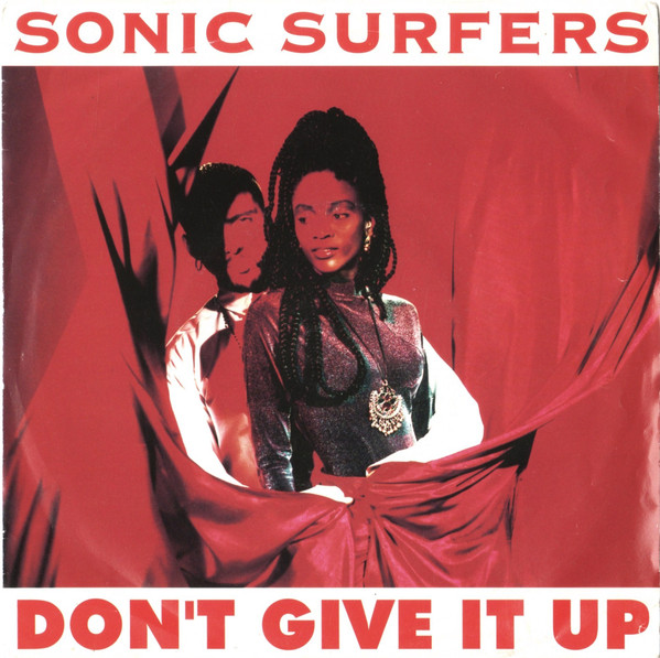 Sonic Surfers - Dont Give It Up