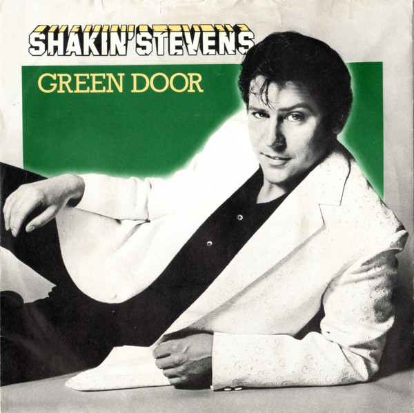 Shakin Stevens - Green Door