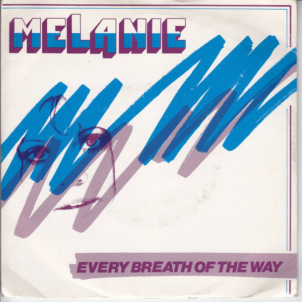 Melanie - Every Breath Of The Way