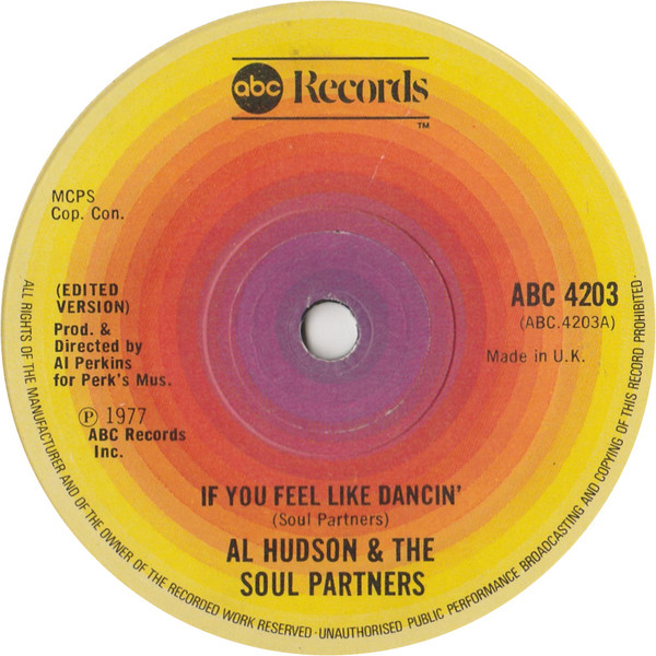 Al Hudson  The Soul Partners -  If You Feel Like Dancin