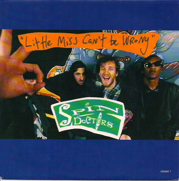 Spin Doctors - Little Miss Cant Be Wrong