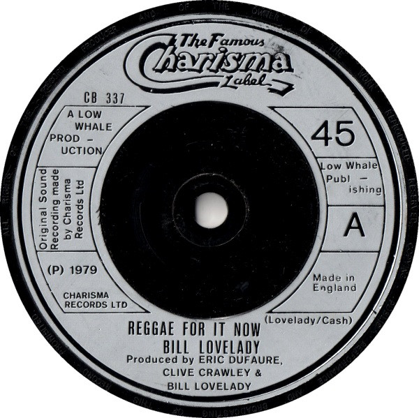 Bill Lovelady - Reggae For It Now