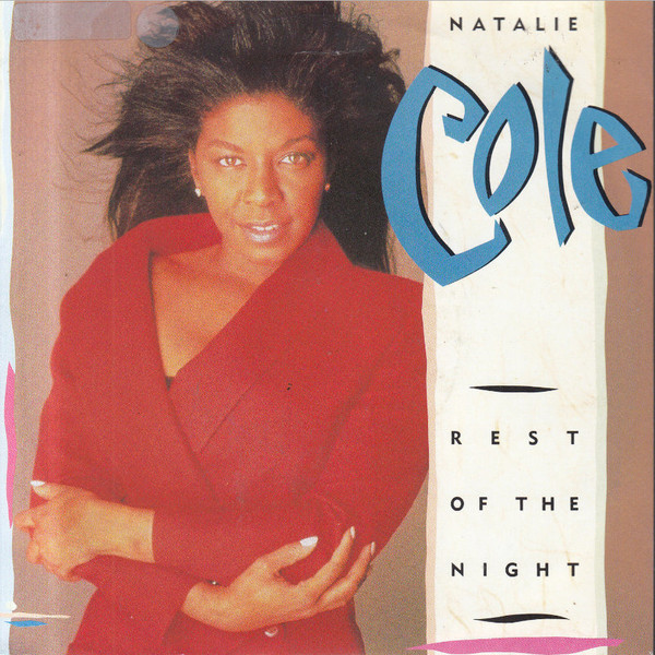 Natalie Cole - Rest Of The Night