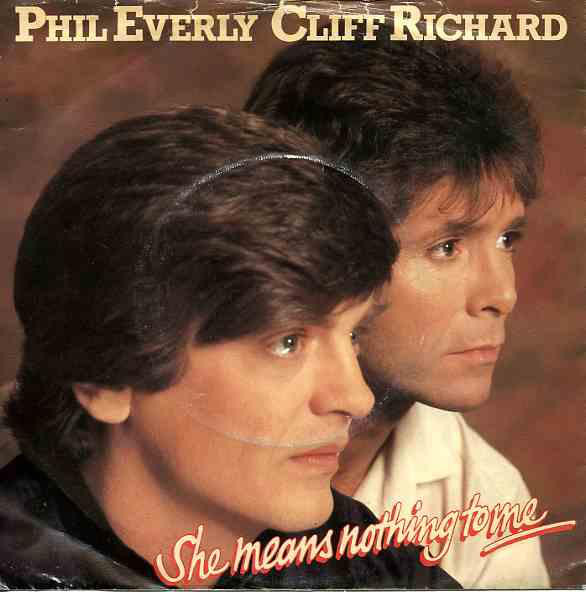 Phil Everly Cliff Richard -  She Means Nothing To Me